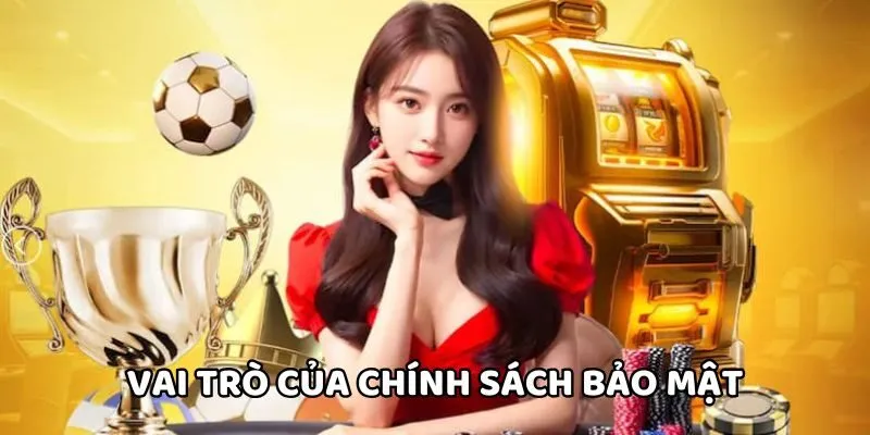 Chính sách bảo mật đóng vai trò rất quan trọng tại ysb66