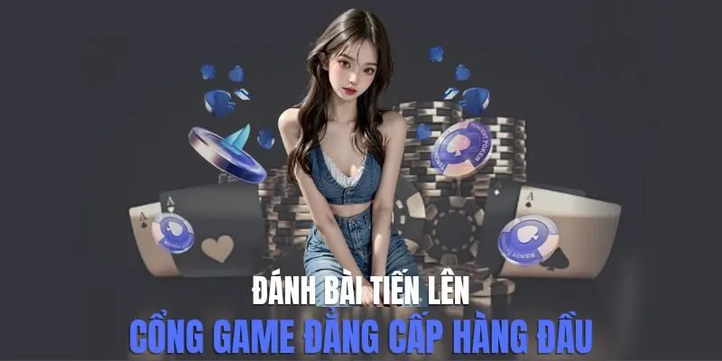 Đánh Bài Tiến Lên