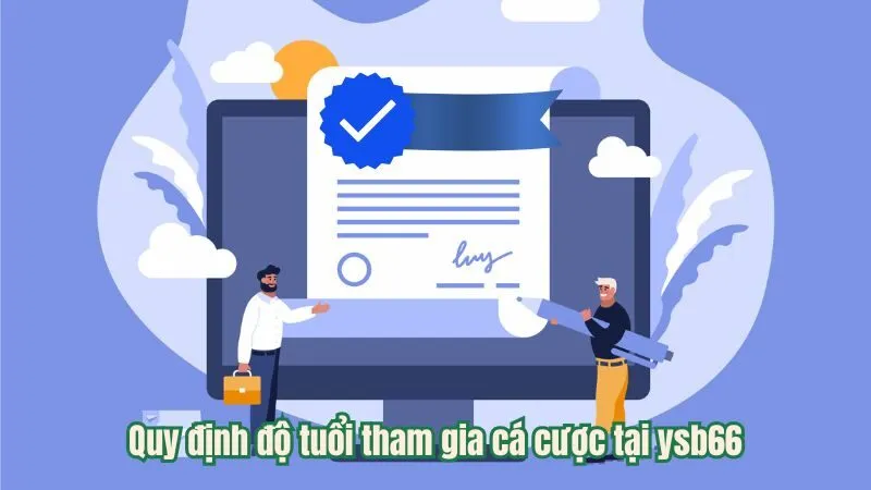 Quy định độ tuổi tham gia cá cược chung của các quốc gia